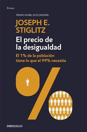 PRECIO DE LA DESIGUALDAD, EL | 9788490626054 | STIGLITZ, JOSEPH E.