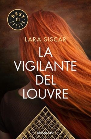 VIGILANTE DEL LOUVRE, LA | 9788466334761 | SISCAR, LARA