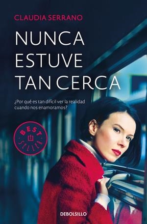 NUNCA ESTUVE TAN CERCA | 9788466340243 | SERRANO, CLAUDIA