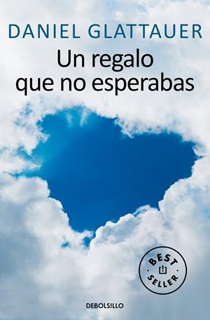 REGALO QUE NO ESPERABAS, UN | 9788466341196 | GLATTAUER, DANIEL