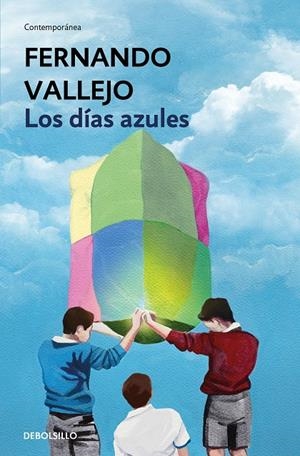 DÍAS AZULES, LOS | 9788466335638 | VALLEJO, FERNANDO