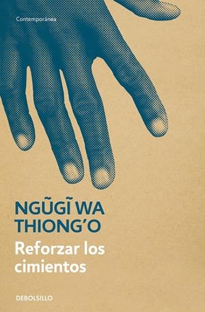 REFORZAR LOS CIMIENTOS | 9788466341448 | THIONG'O, NGUGI WA