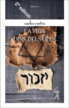 VIDA DINS DELS ULLS, LA | 9788496786806 | CORTÉS I ORTS, CARLES