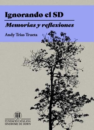IGNORANDO EL SD | 9788494404030 | TRIAS TRUETA, ANDY