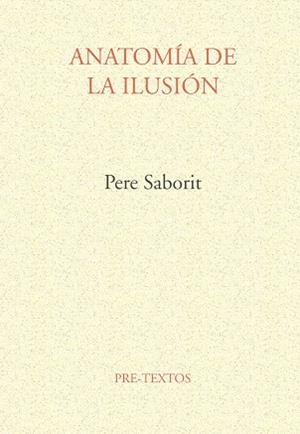 ANATOMIA DE LA ILUSION | 9788481911572 | SABORIT, PERE