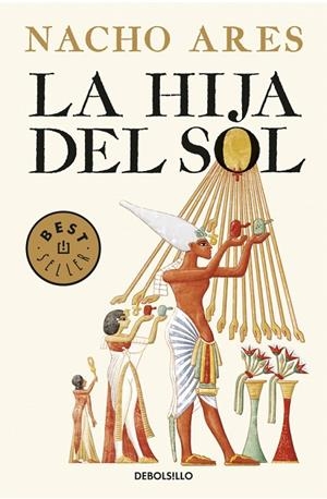 HIJA DEL SOL, LA | 9788466343688 | ARES, NACHO