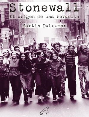 STONEWALL. EL ORIGEN DE UNA REVUELTA | 9788469798928 | DUBERMAN, MARTIN