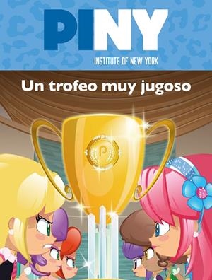 TROFEO MUY JUGOSO, UN (PINY INSTITUTE OF NEW YORK. PRIMERAS LECTURAS) | 9788448850111 | VARIOS AUTORES,