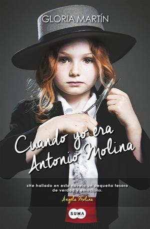 CUANDO YO ERA ANTONIO MOLINA | 9788483658185 | MARTIN, GLORIA