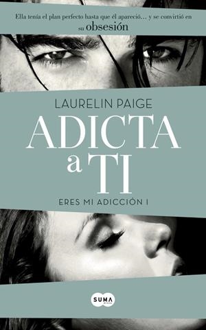 ADICTA A TI | 9788483657560 | PAIGE, LAURELIN