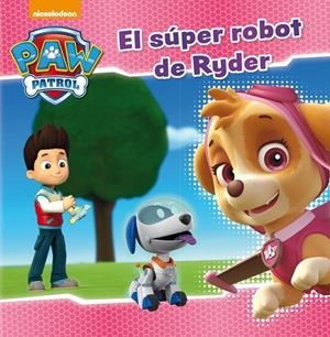 SÚPER ROBOT DE RYDER, EL | 9788448846282 | DIVERSOS AUTORS