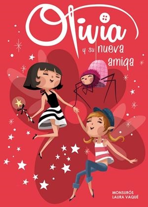 OLIVIA Y SU NUEVA AMIGA | 9788448840358 | VAQUÉ, LAURA / CASAS, MONTSERRAT
