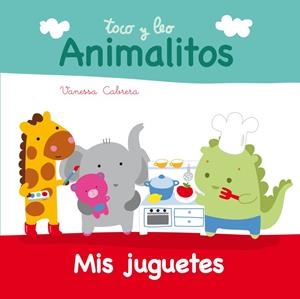 ANIMALITOS. MIS JUGUETES | 9788448840389 | CIA, AMAIA