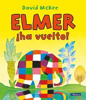 ELMER HA VUELTO! | 9788448832193 | MCKEE, DAVID