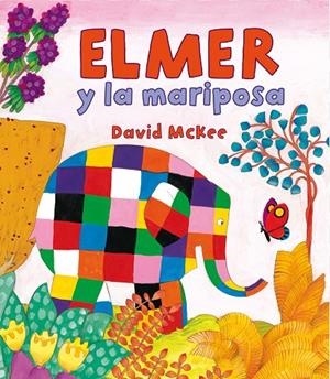 ELMER Y LA MARIPOSA | 9788448838362 | MCKEE, DAVID