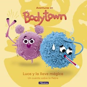 LUCA Y LA LLAVE MÁGICA (AVENTURAS EN BODY TOWN. PRIMERAS LECTURAS) | 9788448848231 | MENDOZA, JACK / PUÑO