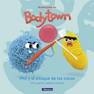 PHIL Y EL ATAQUE DE LOS COCOS (AVENTURAS EN BODY TOWN. PRIMERAS LECTURAS) | 9788448848224 | MENDOZA, JACK / PUÑO