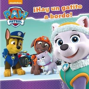 ¡HAY UN GATITO A BORDO! (PAW PATROL. PRIMERAS LECTURAS) | 9788448848712 | NICKELODEON