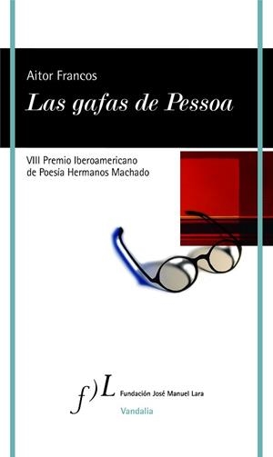 GAFAS DE PESSOA, LAS | 9788415673934 | FRANCOS, AITOR