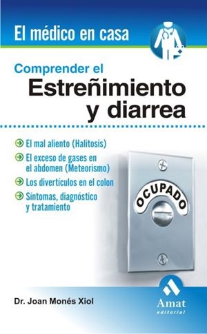 COMPRENDER EL ESTREÑIMIENTO Y LA DIARREA | 9788497353403 | MONES XIOL, JOAN