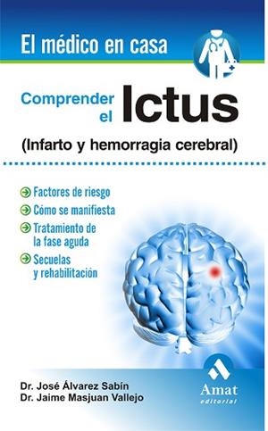 COMPRENDER EL ICTUS | 9788497357012 | ALVAREZ SABIN, JOSÉ / MASJUAN VALLEJO, JAIME