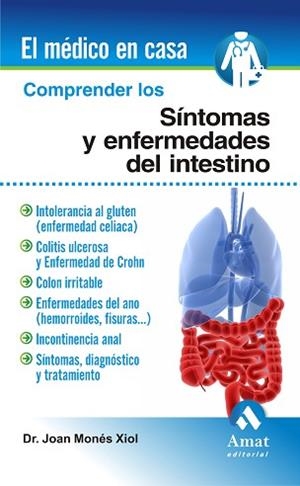 COMPRENDER LOS SÍNTOMAS Y ENFERMEDADES DEL INTESTINO | 9788497353427 | MONES XIOL, JOAN