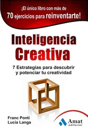 INTELIGENCIA CREATIVA | 9788497354981 | PONTI ROCA, FRANC / LANGA GARCÍA, LUCÍA