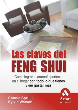 CLAVES DEL FENG SHUI, LAS | 9788497353274 | SPRUILL, CONNIE / WATSON, SYLVIA