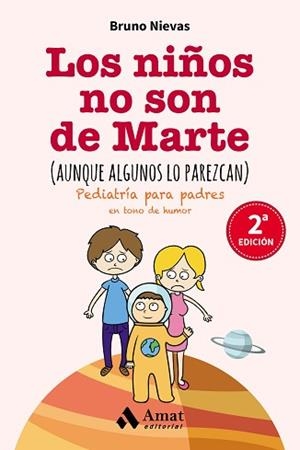 NIÑOS NO SON DE MARTE (AUNQUE ALGUNOS LO PAREZCAN), LOS | 9788497358248 | NIEVAS, BRUNO