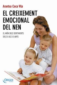 CREIXEMENT EMOCIONAL DEL NEN, EL | 9788483303207 | COCA I VILA, ARANTXA