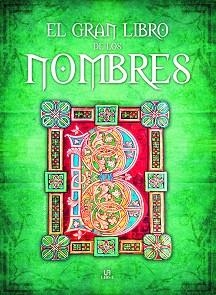 GRAN LIBRO DE LOS NOMBRES, EL | 9788466221696 | MELGAR VALERO, LUIS TOMÁS
