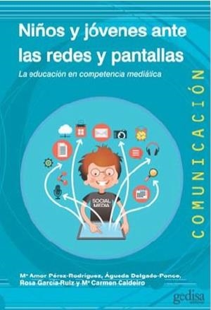 NIÑOS Y JÓVENES ANTE LAS REDES Y PANTALLAS | 9788416572083 | PÉREZ RODRÍGUEZ, Mª AMOR