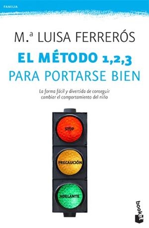 MÉTODO 1, 2, 3 PARA PORTARSE BIEN, EL | 9788408006398 | FERRERÓS, Mª LUISA