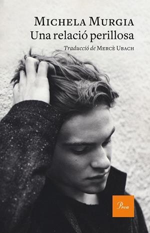 RELACIÓ PERILLOSA, UNA | 9788475887128 | MURGIA, MICHELA
