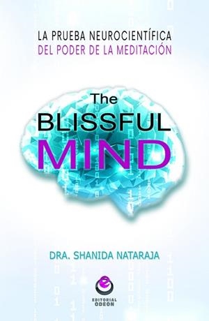 BLISSFUL MIND, THE | 9788416847006 | NATARAJA, SHANIDA
