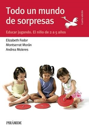 TODO UN MUNDO DE SORPRESAS | 9788436834550 | FODOR, ELIZABETH / MORÁN, MONTSERRAT / MOLERES, ANDREA