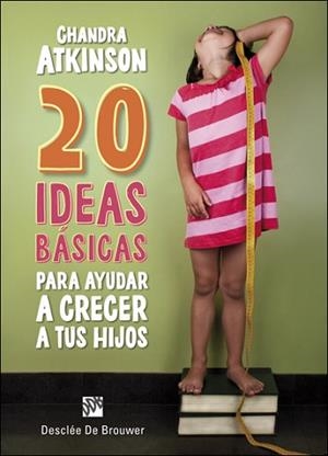 20 IDEAS BASICA PARA AYUDAR A CRECER A TUS HIJOS | 9788433028730 | ATKINSON, CHANDRA