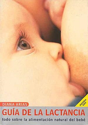 GUÍA DE LA LACTANCIA | 9788426133168 | ARIAS, DIANA