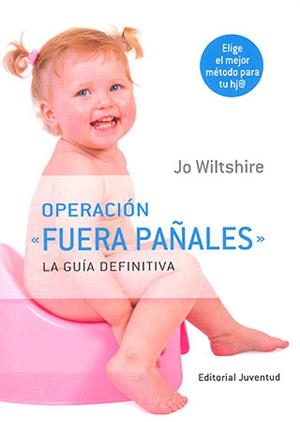 OPERACIÓN FUERA PAÑALES | 9788426138231 | WILTSHIRE, JO