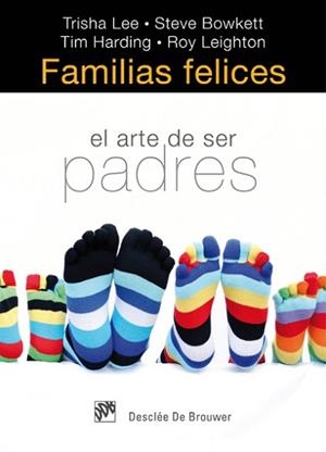 FAMILIAS FELICES | 9788433024855 | LEE, TRISHA / BOWKETT, STEVE / HARDING, TIM / LEIGHTON, ROY