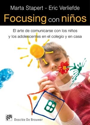 FOCUSING CON NIÑOS | 9788433024725 | STAPERT, MARTA / VERLIEFDE, ERIK