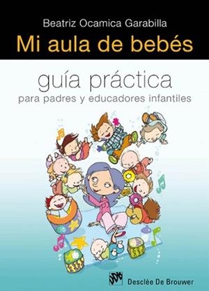 MI AULA DE BEBÉS | 9788433024992 | OCAMICA GARABILLA, BEATRIZ
