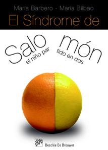 SÍNDROME DE SALOMÓN, EL | 9788433022288 | BARBERO DE GRANDA, MARÍA / BILBAO MATÉ, MARÍA