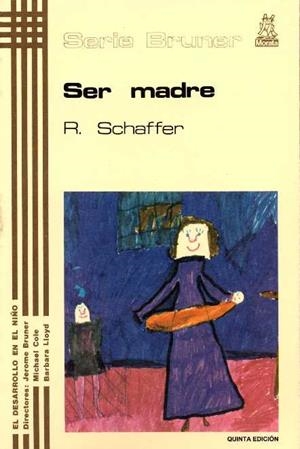 SER MADRE | 9788471121219 | SCHAFFER,H.RUDOLPH