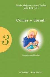 COMER Y DORMIR | 9788480635622 | MAJOROS, MARIA / TARDOS, ANNA