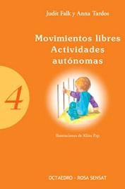 MOVIMIENTOS LIBRES. ACTIVIDADES AUTÓNOMAS | 9788480635646 | FALK, JUDIT / TARDOS, ANNA