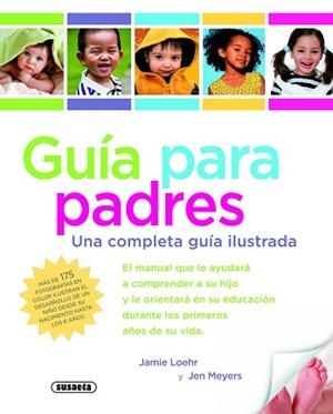 GUÍA PARA PADRES | 9788467710274 | LOEHR, JAMIE/MEYERS, JEN