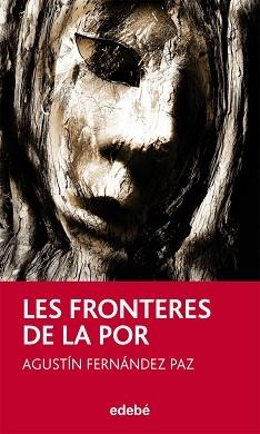 FRONTERES DE LA POR, LES | 9788468304335 | FERNÁNDEZ PAZ, AGUSTÍN