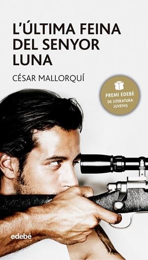 ÚLTIMA FEINA DEL SENYOR LUNA, L' | 9788423679300 | MALLORQUÍ, CÉSAR