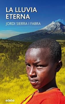 LLUVIA ETERNA, LA | 9788468324753 | SIERRA I FABRA, JORDI